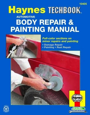 Haynes Automotive Body Repair AND Painting Manual